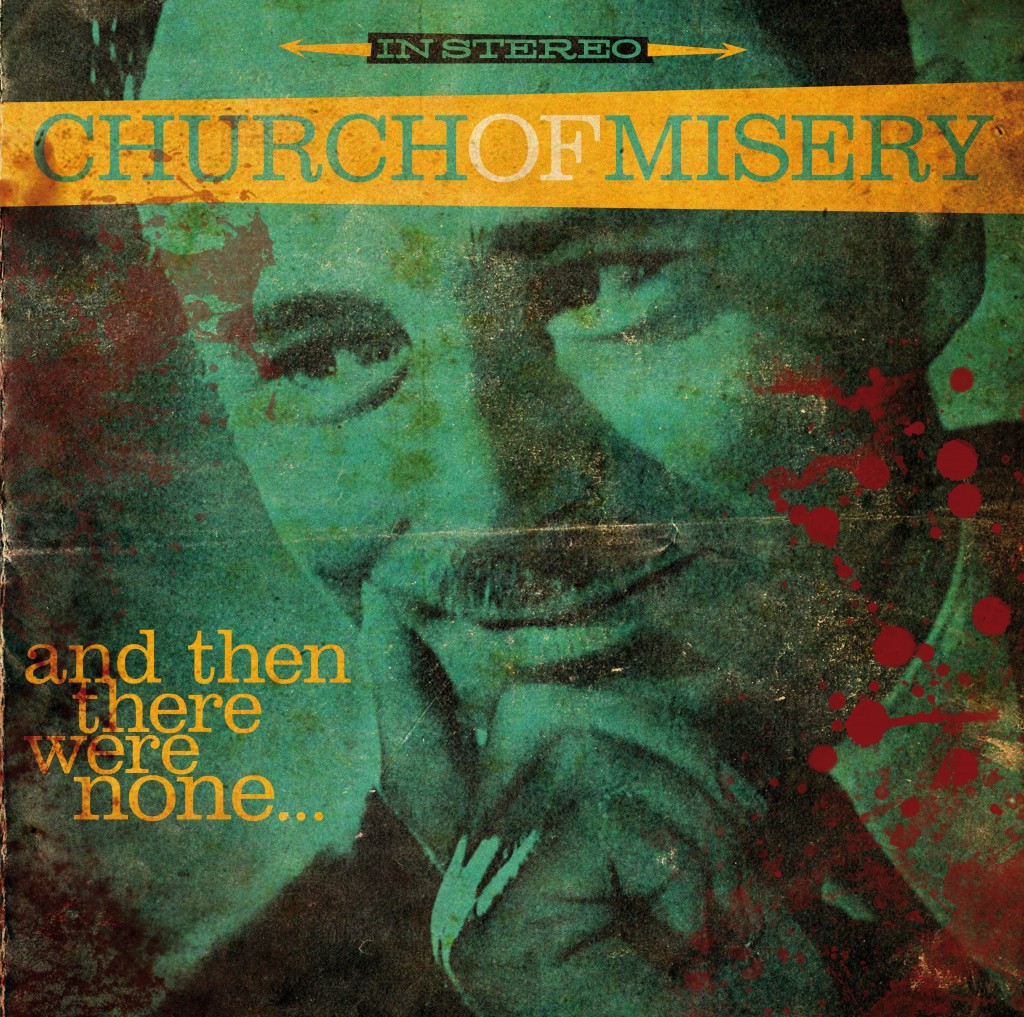 church-of-misery-and-then-there-were-none